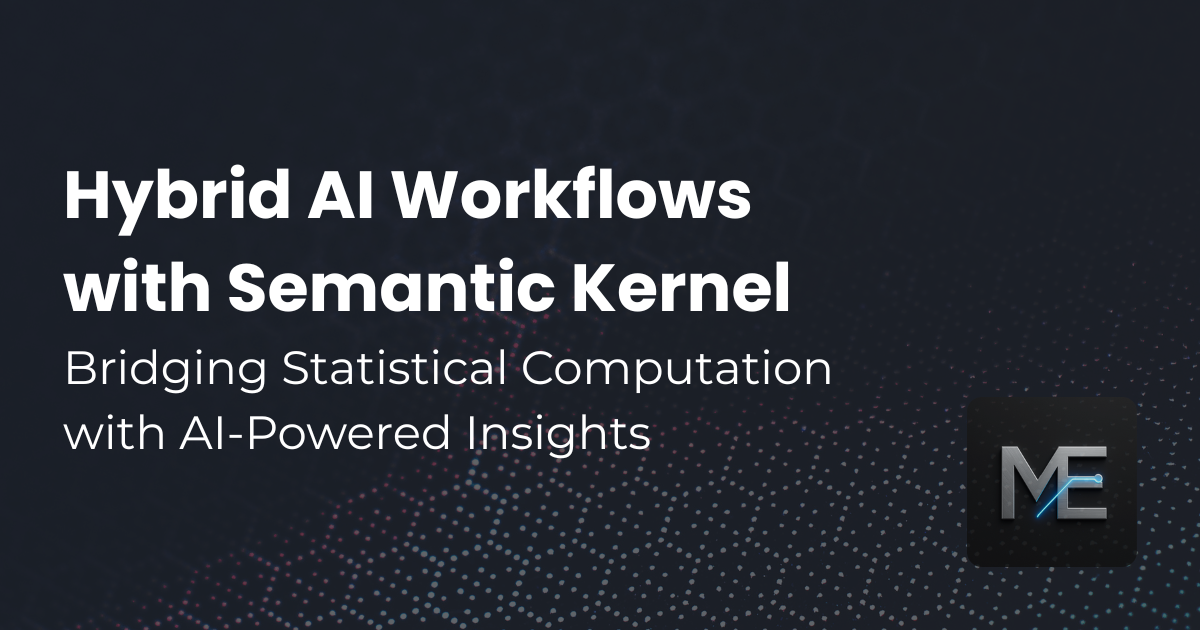Issue #2: Hybrid AI Workflows with Semantic Kernel