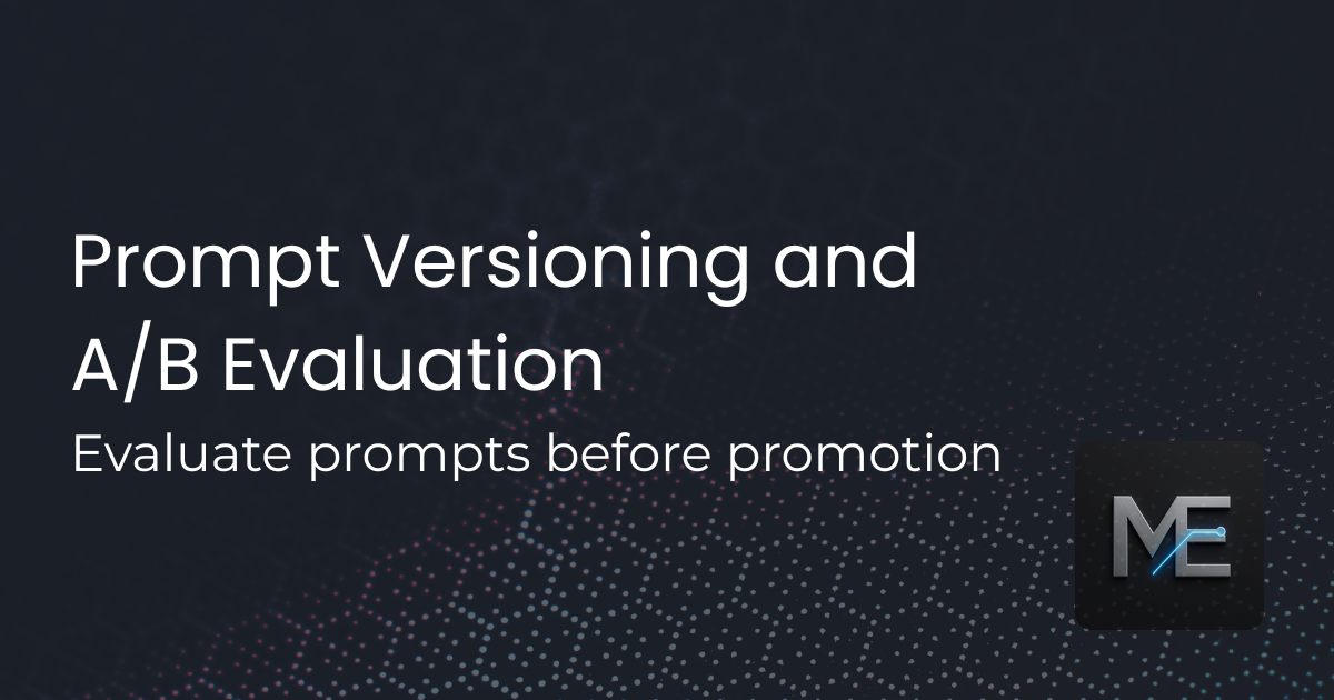 Issue #22: Prompt Versioning and A/B Evaluation