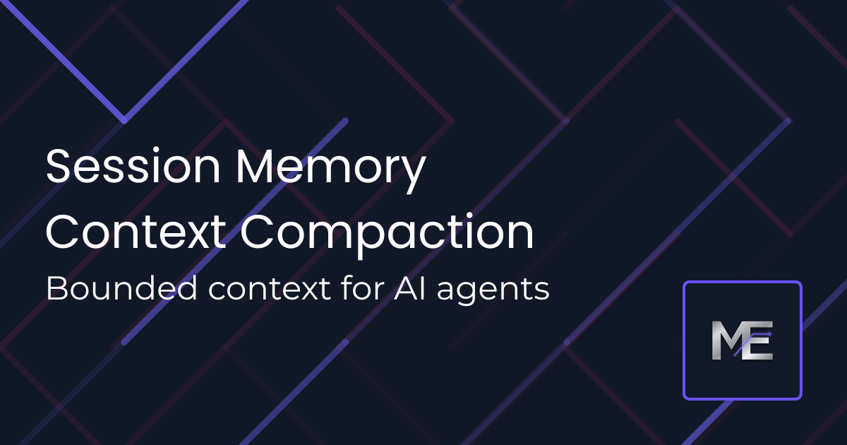 Issue #31: Session Memory and Context Compaction for Production AI Agents