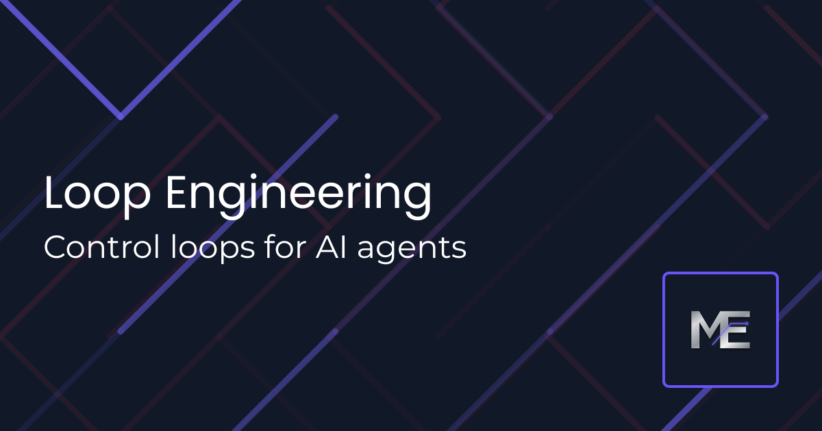 Issue #35: Designing Control Loops for AI Agents