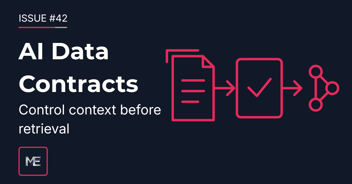 Issue #42: AI Data Contracts for RAG and Agent Context