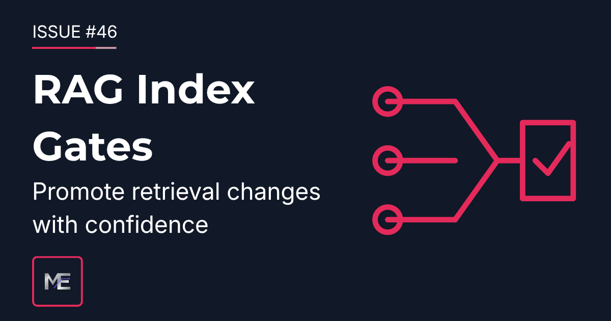 Issue #46: Embedding Index Lifecycle Gates for RAG Systems